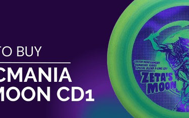 5 Reasons to Buy the Discmania Zeta's Moon CD1 - Disc Golf Deals USA