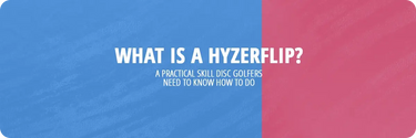 What's a hyzerflip