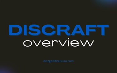 Discraft Overview - Disc Golf Deals USA