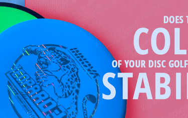 Does The Color of Your Disc Golf Disc Affect Its Stability? - Disc Golf Deals USA