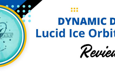 Dynamic Discs Lucid Ice Orbit Culprit Review - Disc Golf Deals USA