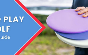 How To Play Disc Golf - A Beginner's Guide - Disc Golf Deals USA