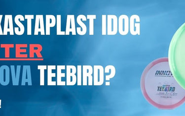 Is the Kastaplast IDOG a Better Innova Teebird? - Disc Golf Deals USA