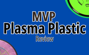 MVP Plasma Plastic Review - Disc Golf Deals USA