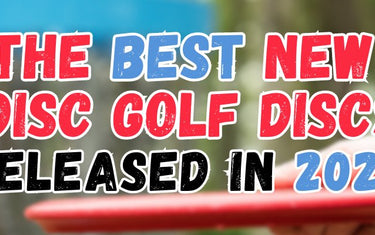 The Best New Disc Golf Discs Released in 2024 - Disc Golf Deals USA