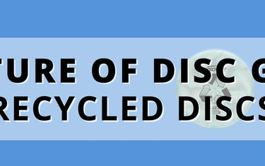 The Future of Disc Golf - Recycled Discs - Disc Golf Deals USA