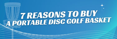 7 Reasons To Buy a Portable Disc Golf Basket - Disc Golf Deals USA