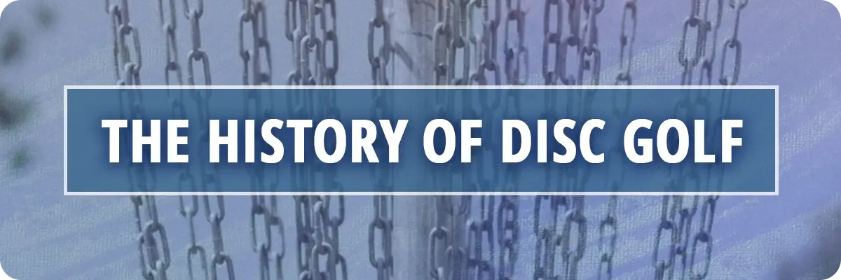 Disc Golf History: The Story of Disc Golf 📜 – Disc Golf Deals USA