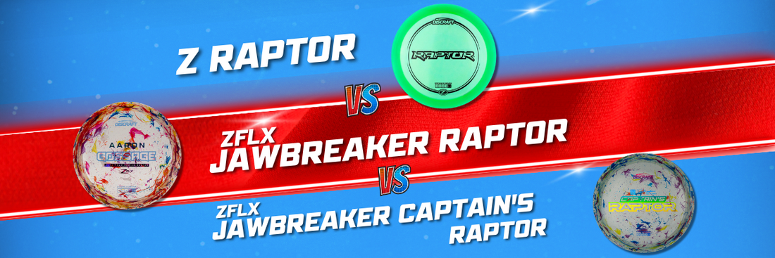 Captain’s Raptor vs. Tour Series Raptor vs. Z Raptor