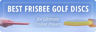 Best Frisbee Golf Discs for Ultimate Frisbee Players - Disc Golf Deals USA