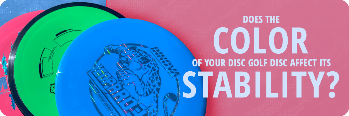 Does The Color of Your Disc Golf Disc Affect Its Stability? ๐ฅ โ Disc ...