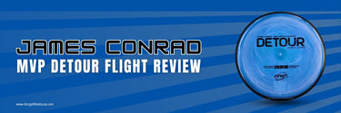 James Conrad MVP Detour Flight Review - Disc Golf Deals USA